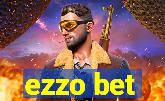 ezzo bet